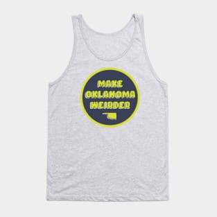 Make Oklahoma Weirder - Morris Tank Top